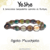 YESHE - Bracciale del Buthan - Agata Muschiata
