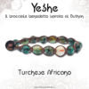 YESHE - Bracciale del Buthan - Turchese Africano